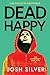 Dead Happy (HappyHead)