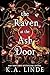 The Raven at the Ash Door by K.A. Linde