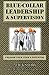 Blue-Collar Leadership & Su...