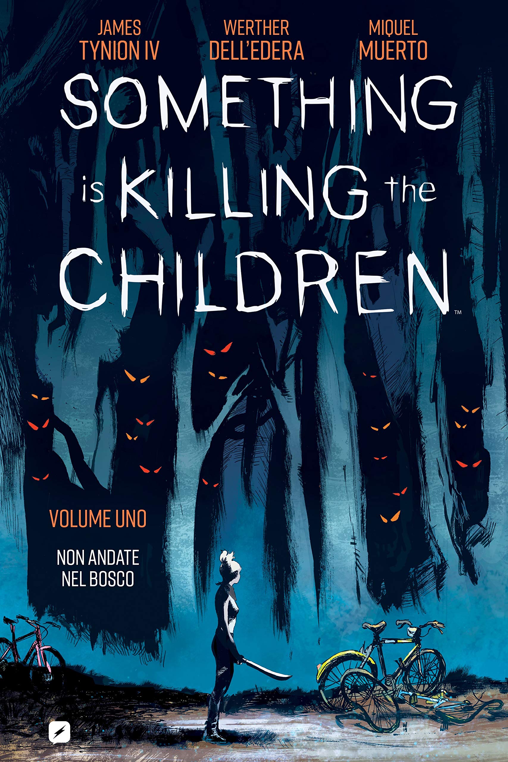 Something is Killing the Children Vol. 1: Non Andate nel Bosco