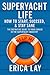 Superyacht Life: How to Sta...