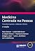 Medicina Centrada na Pessoa...
