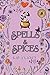 Spells & Spices