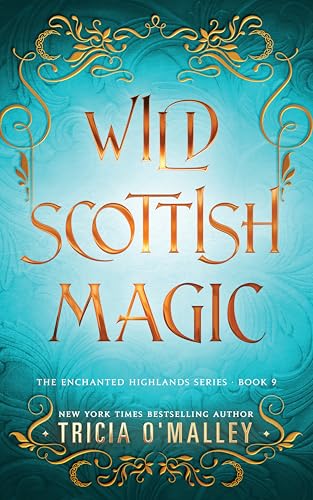 Wild Scottish Magic (Kindle Edition)