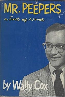 Mr. Peepers: A sort of novel (Hardcover)