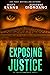 Exposing Justice