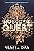 Nobody's Quest (The Nobody Chronicles, #1)