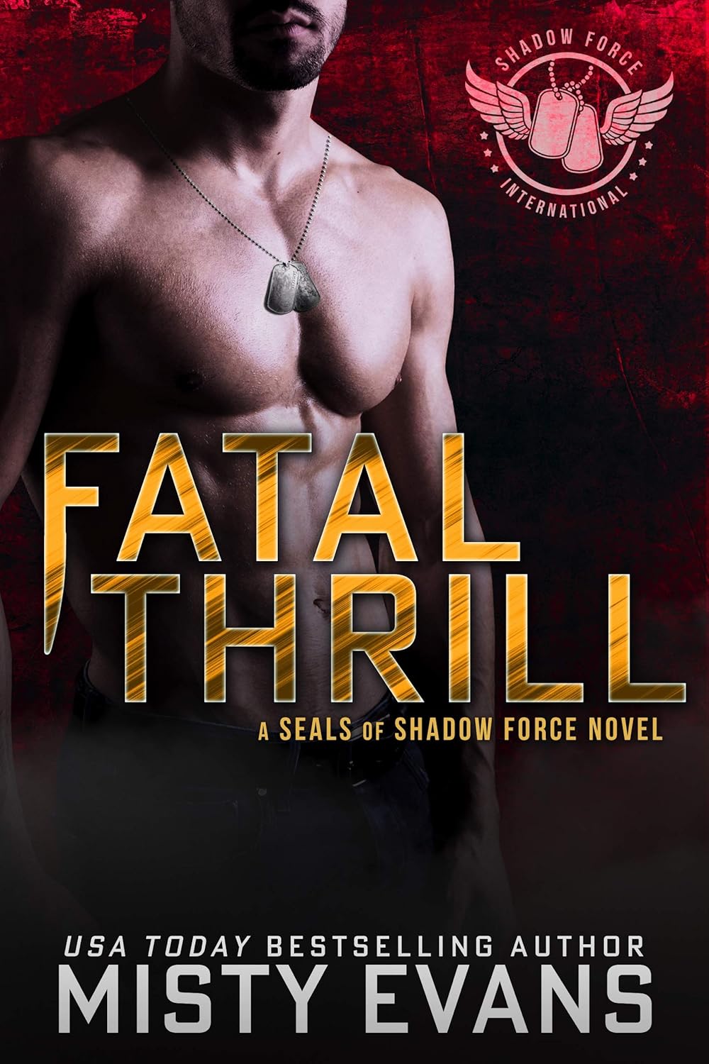 Fatal Thrill (SEALs of Shadow Force #6)