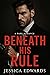 Beneath His Rule by Jessica  Edwards