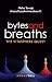 Bytes and Breaths by Neha Taneja Bytes and Breaths by Neha Taneja
