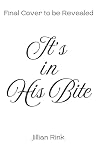 It's in His Bite