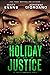 Holiday Justice (Justice Team, #2.5)