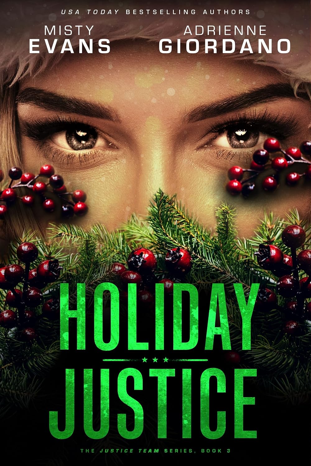 Holiday Justice (Justice Team, #2.5)