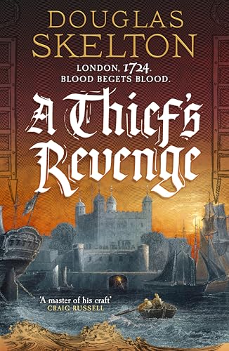 A Thief's Revenge: A compelling Georgian Britain historical adventure (Company of Rogues Book 6)