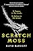 Scratch Moss