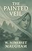 The Painted Veil by W. Somerset Maugham