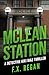 McLEAN STATION: A Detective Kiki Diaz Thriller