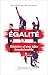 Égalité. Histoire d'une idé...
