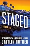 Staged: A Thriller