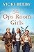 The Ops Room Girls: An upli...