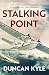Stalking Point (Duncan Kyle...