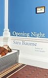 Opening Night by Sara Baume