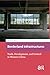 Borderland Infrastructures: Trade, Development, and Control in Western China