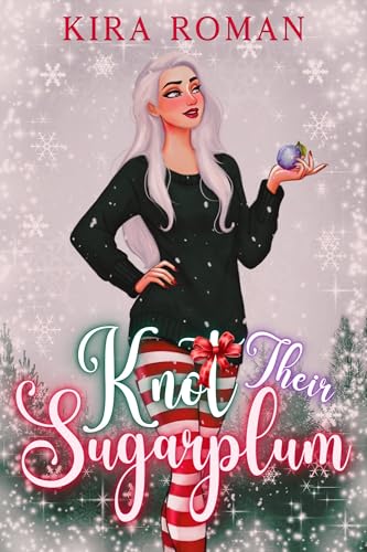 Knot Their Sugarplum: Why Choose Contemporary Holiday Omegaverse Standalone (Knotty Holidays Book 3)
