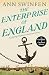 The Enterprise of England (Chronicles of Christoval Alvarez Book 2)