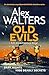 Old Evils: An absolutely un...