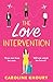 The Love Intervention by Caroline Khoury