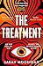 The Treatment: A mind-bending gripping speculative crime thriller