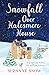 Snowfall Over Halesmere House by Suzanne Snow