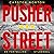 Pusher Street
