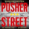 Pusher Street (Danish Edition) Pusher Street (Danish Edition)