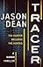 Tracer: A gripping thriller...