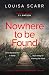 Nowhere To Be Found: A gripping crime mystery suspense thriller (DS Kate Munro Book 2)