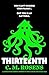 Thirteenth: A Lovecraftian eldritch horror of toxic families and female rage (Pagham-on-Sea #2)