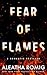 Fear of Flames Romantic Thriller by Aleatha Romig