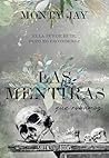Las mentiras que ...