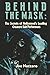 Behind the Mask: The Secret...