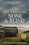 None So Blind