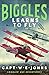 Biggles Learns to Fly (Biggles' WW1 Adventures Book 3)