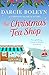 The Christmas Tea Shop: An ...