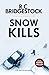 Snow Kills (DI Jack Dylan Crime Thrillers Book 4)