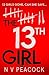 The 13th Girl: A dark, twisty, original thriller that you won't be able to put down