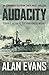 Audacity (Commander Cochrane Smith Naval Thrillers Book 5)