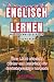 Englisch lernen: mit 30 zwe...