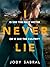 I Never Lie: A compelling p...