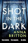 Shot in the Dark:...
